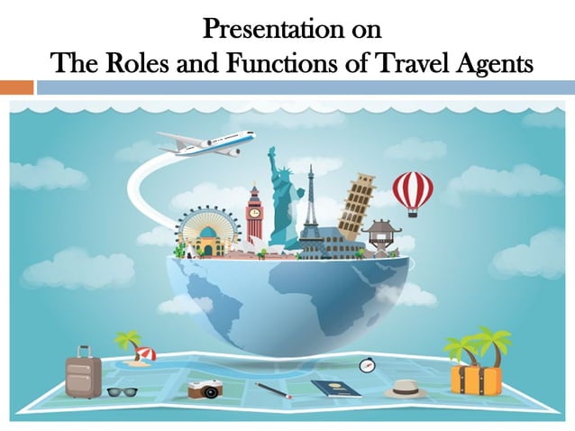The Roles And Functions Of Travel Agents Travel Agency Tour Opera 