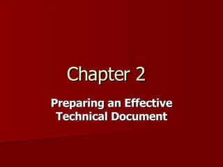 Chapter 2 Preparing an Effective Technical Document 
