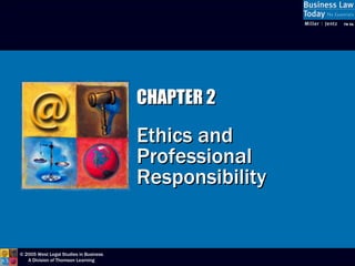CHAPTER 2 Ethics and Professional Responsibility 