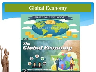 Global Economy
 