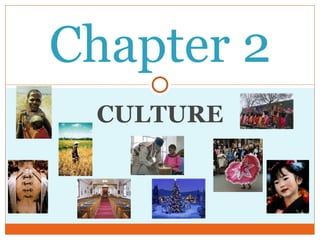 CULTURE Chapter 2 