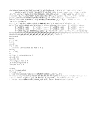 tÕn’#ÀwäØ’#p#=ãm’éú’2BË’bn±Ç,#ª’]^xËOËdTÏXo±# ’¹â’ÆF#^Z7º'#äØ’yz’#ëÎ¢g¼z5
&#uãx’y’øPõ’ò’{j32’’åT+#è7Ù’Ò'¼#YÊù4`@$#à]ñ×w»ú÷YôLöå#%+A]#lC’âÀ##õ¡ê’ä#.
¡ËÍaÏ8_æê#7p’’¤#øÚý’Ü’ê’!#ü+Û2#äYô| §ÚôvGÔ#¾g#zâ’ ’’Ç|¨z&]û¹ót·kÏ¸’’ å#’
#¹’’’éÄ#·<Åy’²’væÖì&²#B#³ #çÑ3’§3àm’#ï’’T'}’q’#×£ç’O’’÷¯C¾k¤¢³n|Ù#ÛÎ¡=ïB’vMð6#z?
ý#óZ#!/ÒÞÃ»hÖrÍMÚ#8P¶©ÔM]ÄG#ìo¾#b#ómÚ¿’-3 ’±·³¼’Ýx’’~_’]’·ÒËê¶ÓôÑÓró¡i
ØnÑ×sØ’âöÔ~Ö+Ê¥ k|#åªhÓº Ûè~þÜ#E¹#P§v½>#3ò#å##Í_+_6 KQ® ÛsÑ#ó’ãñI’’ò£ -
¨Òê’r’D²’µxV®#yÖÊ
&4+’'’_B’’Ï#«(#¢¡’Nê«ß,TùËiê¸í©###T#EQ#EQ’S’é¨gàzÏZQ®’ú¿üÓÿ>#ÿúÏ:d£|;õ?
þÇY#ý¯ÿü#ªgåÛ©ÿq#A#å¬zV¾’£’ÿñßþç’ó_ÿCõ¬’NÏÿþÿ¾’’S=+’@õ¬¬ Õ³²&TÏÊ’P=+kBõ¬¬
Õ³²&TÏÊ’P=+kBõ¬¬ Õ³²&TÏÊ’P=+kBõ¬¬ Õ³²&TÏÊ’P=+kBõ¬¬ Õ³²&TÏÊ’P=+kBõ¬¬
Õ³²&TÏÊ’P=+kBõ¬¬ Õ³²&TÏÊ’P=+kBõ¬¬ Õ³²&TÏÊ’P=+kBõ¬¬ Õ³²&TÏÊ’P=+kBõ¬¬
Õ³²&TÏÊ’8Óy’ÿé_TÏÊ#8êù¿ÿ’ÿûõü¯’Q=+ßO}#9w’V=+ßNý’Ï#ç£ UÏÊ·’7g£ºtÚ#EQ#EQ#EQ#
EQ#EQ#EQ#EQ#EQ#EQ#EQ#EQ#EQ#EQ#EQ#EQ#EQ#EQ#EQ#EQ#EQ#EQ#EQ#EQ#EQ#EQ#EQ#EQ#EQ#EQ#EQ
#EQ#EQ#EQ#EQ#EQ#EQ#EQ#EQ#EQ#EQ#EQ#EQ#EQ#EQ#EQ’Iþ?ßË’U
endstream
endobj
611 0 obj
16198
endobj
612 0 obj
[ /Indexed /DeviceRGB 53 615 0 R ]
endobj
613 0 obj
<<
/Filter [ /FlateDecode ]
/Width 106
/Height 80
/ColorSpace 612 0 R
/BitsPerComponent 8
/Length 614 0 R
>>
stream
xÚíÚy¸’Uõ#p#d#ÑBä
’’"#8àÀ ’¨#J
# ¢##2¨18ã’J©#X)Dj*fZJ’V¤’’’IÅáÎóÀ’àÞËå2’bþñû’³ñx¸È’ê
¢ü#Ïóìç<ç’wïµ×^ë»Öú®÷}’4YÚ$9’#9’#9’#9’#9’#9’ãÿÉ8à’ø÷HlÄ¿’þºíÏ£ÙA©½/,¼ô’²Ã’Ì<ä°ô
’}ò»’’{`Ó¥#ºd’Ü/ÿKí2v’¿÷ö’|#’#9¹oþ-’T_;²ÿÐâA#’¸´xÌ]ËÏ#Z<öîå#’(#5µòÀ¦©-
Z¦]xeI»#’’Ü±[ÖÙ###úåôzÆiÚléÀáÅ_>"ã æ©ÃÇ’Ý8}Å¹’#7m#7xÔ’Ööì’çKëCÓ#
 