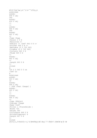 #Ï1TÌÿÿ²ßø¿ò¯ï£×¯¯ïÏÏõ¿¿ò
endstream
endobj
658 0 obj
240
endobj
659 0 obj
<<
>>
endobj
660 0 obj
240
endobj
661 0 obj
<<
/Type /Pag
e
/Parent 2 0 R
/Resources <<
/XObject << /Im47 666 0 R >>
/ProcSet 664 0 R >>
/MediaBox [0 0 720 540]
/CropBox [0 0 720 540]
/Contents 662 0 R
/Thumb 669 0 R
>>
endobj
662 0 obj
<<
/Leng
th 663 0 R
>>
stream
q
720 0 0 540 0 0 cm
/Im47 Do
Q
endstream
endobj
663 0 obj
32
endobj
664 0 obj
[ /PDF /Text /Imag
eI ]
endobj
665 0 obj
<<
>>
endobj
666 0 obj
<<
/Type /XObject
/Subtype /Imag
e
/Name /Im47
/Filter [ /FlateDecode ]
/Width 720
/Heig
ht 540
/ColorSpace 668 0 R
/BitsPerComponent 8
/Leng
th 667 0 R
>>
stream
xÚí½icì,Ì%8ûôôÌt÷t¿¹ûÄK¼ÛPþÿmÊ @bq¹ª+Ñùð<7.@B#0#æÁ`0#
 
