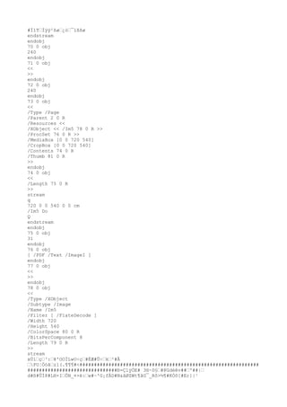 #Ï1TÌÿÿ²ßø¿ò¯ïßßø
endstream
endobj
70 0 obj
240
endobj
71 0 obj
<<
>>
endobj
72 0 obj
240
endobj
73 0 obj
<<
/Type /Page
/Parent 2 0 R
/Resources <<
/XObject << /Im5 78 0 R >>
/ProcSet 76 0 R >>
/MediaBox [0 0 720 540]
/CropBox [0 0 720 540]
/Contents 74 0 R
/Thumb 81 0 R
>>
endobj
74 0 obj
<<
/Length 75 0 R
>>
stream
q
720 0 0 540 0 0 cm
/Im5 Do
Q
endstream
endobj
75 0 obj
31
endobj
76 0 obj
[ /PDF /Text /ImageI ]
endobj
77 0 obj
<<
>>
endobj
78 0 obj
<<
/Type /XObject
/Subtype /Image
/Name /Im5
/Filter [ /FlateDecode ]
/Width 720
/Height 540
/ColorSpace 80 0 R
/BitsPerComponent 8
/Length 79 0 R
>>
stream
xÚíç³:¥'OOÏLwO÷ç#ÉÆ#Û÷k²#Â
PU¦Öóãz1(.¶¶¶#<##############################################################
###############################Ð=ÇlÿÓE# 3®·ô§#@Gdéêv##º##|
d#ß#ÛÌ8#L®×IÔN_¤×ë:w#~'G¡fÂD#N&âØZWt¶âG¯_Rô>½¶#KÒõ[#Er]|¹
 