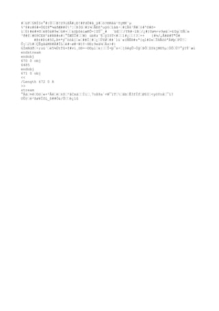 #üP§NÍ§v°#|ÜB!U9iEÅ#¡Ð!#FdÙ#â_ý#ò?®Kêà¹YçMK¨µ
%^8#z#6#=ÓGI8"¼áðÆ##0³¦Þ3G#1¼ÂÐñºuÿòïâã·#[Å6¹Ñ#)#'©#õ-
ì0)#é#¤©é@0à#9«û#+&öþSèiæKÔ-]ZÜ¯_# ´bE/YR#~lB/¿#}Uø½÷v9øä=£Gg
UÃe
³ð#f#©9CEH^à#BB#n#|°ÛÆÜÎ#W) úbKs¨¶ÿIôT<#1#¿!?-+ {#¼/,Å#ê#T"Ó#
#@±#Þï#5U,Þ¤*ý¯óòå[«##Í¦#¿ÙYØ##´1ü`w(ÑË®#zª{q1#DsÏ®ÃóöªÄ#þPÙ!
Ô¡Jì#ÇÊg
ãáMH#Ä#ÍLé#~ø#·W}¢~HÐ;9eä¼Ás>#|
GÍmNdð÷;uù¨è5¼ÙtTû×f#vì¸öÐ=~©©µlx|Î=þ¯s÷[ôêg
Û~ÓÿÞÔZSkjM©5µ¦ÖÔÚ7°ý?Ý´æì
endstream
endobj
670 0 obj
6485
endobj
671 0 obj
<<
/Leng
th 672 0 R
>>
stream
°Âä¤ê©ó«×²Åëë±ô²åCxáÌi¸7oß8a´+W¯1TåbÊ3fÌfØ$I<yòYoâ¯ï?
OÛrè²ßø¥ÏõL_ß##Ò&/Õë¿ïû
 