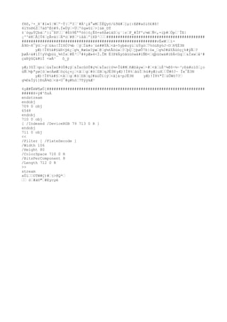 fHô,¹×_X¨#l«I¦Wº·Ý|ªI¨#Á¹¿â°wMÏÈQyö/£ðã#]µ{:EØ#aSiô£#ß!
4íYn®6Z7äõºÉó#9.Ï«Üÿ÷Üºóg
»ûï>]úë_DÝ
±¨òg
µÝÇbá'}i¯ßP`#Èó9Éªªòö}ó¿Êõ=sñßøiáSç¨¦rF_#ÌFº;¼ëÑ<,-iþ#Óp¨ÎE|
¡^^éKÂ[Ù4çÅvä}Ä*ú#@²ïââº1XÞ³###########################################
###########################################################vÉ«Wí-
Ä9©~ñ¯ÿö~ýúko!ÎIõÓ?¼b ýÏä#o¨úé##ÝÄ<ã-5yþéoÿìüÝg
ò7%òüßÿóJ~Oñ¶È3N
yÆ)!Ï8%ä#§äÐ<ÿé¿g
¼_#æùw?ÿæ@g
¼±Ãòü»?þÇjþøÕ7ß|ó«_g
¼3#åYÄùóç¿h#ýÃ?
þøÃ÷ä#ïÌ!yVqþüù_¾%Ïx#È³³#4yÆ»4<Ï.ÎM É3Þ¥Áyöãüùówä#ïÑÐ<qþüówä#ïÐÀ<Gq&Ïxwå¹#
ç&ÐÿûÇä#ïÍ <wÄ¹ ô_ÿ
yÆ;3$Ïqnìú&Ïxc#òÜ#çý&ÏxcûóÜ#ç½&Ïxc{ó¼+Îû#MñÆöåyw÷#<ãíÉ³¼@ô÷½~³;Ðä#olO¿o
üÑ½þªyø[òwcÀøÆöçù¿v¿<ãg
#òSBqJÈ3N yÆ)!Ï8%åùÏhü#yÆ{uXÛ#ô?~ Ïx¯È3N
yÆ)!Ï8%ä#§<ãg
#òSBqJ#äùÛï{ý<ã]á÷pJÈ3N yÆ)!Ï8%"ÏùÛWò7?
g
¼©&Ïÿì]ÐüÂ¾û<ã-U¯#g
#hò7TýýkÆ¹
4yÆ#ÊëW¶øÚ[#####################################################################
#####8+ÿ#^ñsÁ
endstream
endobj
709 0 obj
6548
endobj
710 0 obj
[ /Indexed /DeviceRGB 79 713 0 R ]
endobj
711 0 obj
<<
/Filter [ /FlateDecode ]
/Width 106
/Heig
ht 80
/ColorSpace 710 0 R
/BitsPerComponent 8
/Leng
th 712 0 R
>>
stream
xÚíOTW#Ç)#(>@Q*
 ò#ä©"#Eycyè
 