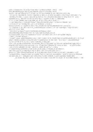 £óÉì`S#îNS=Oe{²ÁøËrv75aê¹#Äv³Li#êÇü>»Ü#åF¸K#($ ]Tû
ÕT¥#Ñ¬ÅÉÔÞÙseýTH#/óÎ¬#qKÃâÌØ)Ùq?×2P*aCÀA÷mzVÍ
%þrÓó¦¥ëx#'òÃ¥vQ^KÝ°/ôêÞ¡gÏTü±z>ÓXëAM¹Ésâ/#Â#>ãöO5;¡#q
´1Ì©çÏZ¸Ù#zfNMÂ%7#'#Í#þó¥àý`##Íu¦ù¸##90Ssjâ#KÍ¦-Y8z*5¼«IIÁª;©#îºµ
´éY9ð#.ýª4Ä#)´µùà¹îØ¡z±#å|PeSéÙ]]#z&#Î«v#wsd#a>ó#0g¬#j2Ù ý/k
%m¶¥#ÔÙ#z.#ËiÓH=³Ô4Ùhà²EÏÌ¹#yåjNZv¬k¦Êp<¬##BîE#æ
¢°¦D¨ïj7KR²Ü#®M«,zæ'òãQ###xÚ´#83>ÛÜo¡ç#¿t¦âu#Í/
&#¨å#ê£9Ïg¬÷lò#îQ6VÂ6Re°¹ÔNöçF#M=W7Æ¦a¼eï´Ç/âv8·è%ÀBd#-¨dt
lTiÎáU*e²5C¾#Q#õ]_èY]}X²êY4W(N|¦ç'ë)#~?
¶éùùzJ=ý¼<#iizþ##§9iËY(7E)f9íÊ©Xó½á°Õüç##ó#ãGÙT¢wv=k'G-
¹j{i#OOsb·t#1#Ù^áõ4·X_1±êYÔ3#7þ3ÿY.ûÍåX5/Ô²|Ø/¯ëùÀ×Åþó¯ÌäQ-3ÍS{#?
è@{I³PºCjO7´ÊEÓ
¨óUS#Ìrlø®gmi"©ç¶Ù#0¶N0#ßì¥óÜ¾ôpxçn#ë?
ò#óú0Ã#I#Èm>XKeÎÖó#än7§©E'óÁjbÆêzöZÁý#¡2hl:Ð
¢çJ4sbOIÿTÊÚ¨UUu××ôÈw#éóA]Ï'5±rÒ³«VÐ#z%ÓTPFv#³âµÕ##6#QÌæ
:##ù²¬6=Óæ"³#Ù4oè
]63æÝ"¸è¥grá##RÏ#½R#Ò#j(=éz¦2#Y[jÞÐóð¹#.5õüðñ7Nmî]®eHÏÉõx#uÂK=8Ç²>¶Ï=çF
w#gY#ßÖ#cìzf##5o}OÏ$qÂÔ<kÉn'?=kæ¾ÞIm%ù<#ê@E#¨ªþf#j=¹j#«l#ÚÐÒô#gÏ
¢çH(º¿Ô³6#ê¹F3{¦¾± ±äñs<«#1Üê,±Ç#yjü#
%úâj·#=æ:©Æ}SÏdÛFÁòÖB'æ1ùêYÞ#â_#Ôs¡Ý³ÌbÍµ¥##¯£ÿVÛvz£#¸àØf#©Õ%MÇªg##ÕôL/-
éYæz¾Ô¶Ô0ºá3GU)vîNµç#®>þ(<s JÍl#øÀTrªÝ#KQV«É¥*æz&#D? AyIË"Ís=Ë»
;@=#`#×£mÅ©ÄÂ¢#}=åA´'m#YO!R ;ÂB#DÊ.w#¯£¿.|IÀ¢g
¢³)ÛøUÛ7#=#z>ñPÛÙÜ#fìfc##b5ð<¿È}#<zHâÐ,+²ÜH«NK,#dc)M½#+¤
%æÚÜVÙ¦çùý°Sc¬§#æ~Ñgz&÷#ýTÆ?hüRõlÎµôK}ùó©?v=-
#ÞYdVì¯ÈK2Ûð6àUÔ4#Òhæ¬#O #Ý¬êi##&)#èz÷Eµk]Ït3#Ùkt+Ùö[#Ý©#s#ÆÒsn5Û
ºa1#mâVjÕÜhµ¸ïèæaÍe!ÿ¼älQìùbÄ#"á6=õ Hm?¿nD_èùtçÃ#Ýèr`mY#ªÇïE=ýá}<ÑóÇ®wW
%#|#ñÉµÊe.Z¨ûÚ#»èbVí#:JÚTçÍÝX¿°é#Ôî¥9Å¤#¸¢¡çÇÔkmêÏ##§²RB#Å#Ù©
_4«E2#k#qPÉýKºñ«6úm÷¶U£#bCùëÜ#<wz®j##´©o4/KÑë##£Â¬¨¤Æ
 