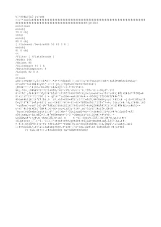 ¾²#9#ACÏàÛ)ÿs?r®#
=o'*zãüÓu######################################################################
###########################################ðÿ#ËZ5
endstream
endobj
79 0 obj
10361
endobj
80 0 obj
[ /Indexed /DeviceRGB 53 83 0 R ]
endobj
81 0 obj
<<
/Filter [ /FlateDecode ]
/Width 106
/Height 80
/ColorSpace 80 0 R
/BitsPerComponent 8
/Length 82 0 R
>>
stream
xÚíiPTW#Ç,ÊÊ"#¨("#**²ÊâB#Ô ¸c4µ²XÝ¤böíC©Äª|IòÁÌTMMÒô#Ýô¾7à:
¤f>äÛü^?m#PB##yU§º.÷{î¹ÿó¿çÛýðóëôD#I$D#I$ù#)
¡ÊÐ##I:'#(hÜuÐàsÜ}à##«Þÿü¹c§.ÎÉ/35#t%
¥kç,Ò5v¸rÖ#½#NïUíà©Êô,#{rN¶.>©;hr¨å¸ÝÉs´H|r÷õNyF.1?
ådÃD',J##£#ÚÏÔyÚ#¯ÁÎáí±ÈïÉÕ?ñáåúÝNÖ6¿§x£µb«½á+e¶ù;4R%j#Õ[kZ#4d²ÎÄTM]«#
P1+]³±Ý¢¦ÞE ü'+ qTW`°rn¶®é~wæR}R#x#:×·8Ö6XQ^¶ÎDD@82F##&"A
#ôdæè#k1j#Iè"FÁ!Êè¸® `b$_×hË-6ED«#Î£r3³«Â£Ô¸##©ÂæB#çcgt!4#c# +j:â~ôKÉsµÁ
Ö»¡Ý¹å°#7ïwÅ&vá0Z^an}¬#å²##÷8¬6f-7@ÑÊmöÂõº]Êv°*¬6c!5S#þW#:^8¿h#@Ð_]kÙ
´×yßÃ½m÷o;ê^ZdÜrØ½°À@ÈxDáùëLå[lK46îuV4Û·#u#QÍN#ÁÂ#A)#ú]#Ü##XUca#ôÙD<-
o²m¨#&ð4FXÈè£73M##íOõ³®E+)sµ-ÇzÁµ³41#².øSºÙZPf#zíÎ#¸Ó#öÔ
´8pre#ÐÊ#mhnÚçäO6lT@ª´{z0Wb*ª³ÔîtlÞçbÉ¬½ù~÷<ýê#KÚõ-ö##"#fgö@Î¬#Ã
sÕ6{n±qÇ±^¶ÆzËÔP3#°W6Ù#Mq½¥²Ù^Ú`-ÙdMHîfÞªíö2Ó½#]¤#"X½Ý'-
Çû0ËØQG#ªï<Þ#CH_ykMDÄÂê<1E! H ñ "ä óóôì¾ÍÖÅòfH#"N¸Q£qï!##/
[kÉ#s#ëè_¯ªa] 0²4#rK#!#ð#Jç##Á##!#Èuá#¼mu@W#JÆÀÂj÷haî##:
¤ #fG4édºÙ÷ô¬©·#w¨K##£ì#Á"='#éWæ¯#;ix³±oCÔ#zhÈ#b((d,ÒmØí^iuÂ#ñìäIï
:#Y¾6êúXÁ²ìF¿×æ¬»5ä#xEr#ôT#.#'å##`·D'ó#àwQ#X#¸Ýô#þÓÂòÙ ##¿«99PÁ
r§`õ»Â$#F?.r##ùÊO(ÈU$´©a*hÉÁM¢#K#ú©Õ!
 