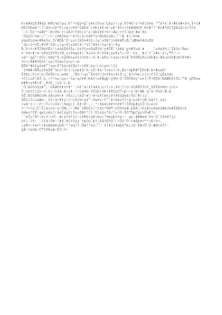 K{##AÇÁJ#âþNÑ1¼h7guÞº*vQý¤Q¯y#AíÛonÇAµ±iyF?¾Ò>ï³vX[ôóë ³°á*så¹#tá#×I½¸Ï+ï#
Ø6Ï½Eøâ³¦7åù¬ZëªÈcg[c##7ÈÆK»1ÓÐj#Â>éµE'#S+ì±##ÁMóÜBS#º7¨Å)#ªØ2ÏýEüâ¦ö/ÍóY
´<Ûç¹=«ÆP²®¬Õ¼´r]«ÁÙ/Ýðóiç'à~Qb$#E+6-[Æe<YÌpd#w¥ó
´Ó®2Ù¤ëº<'çðÁÙ4©³#7ô:${OÞÊ"yÑhÈöyN;¯²Ã #[6½«
ýq½ÙLù¼×#Áé5ù¸Ó/ÆÕÂ^Ùçy>ÏRÔo#ô$:IguPB?3>Ø##ÛìÅÆMw0#2nÔX
´dï¬}=½Î.#V#²ôH>¿]g:#[xöÐY#^ùY^W#«/§q-##q
ÂÝ-ò|#ÕÌðäPÉö^íäüEÉê¶Ã&|õ40YsvÈdÅVëý#ÔÊ²Á#å`p%MTuå# rõè$½[Ï£Uú³Áø|
5¨õ½÷#³ètK½j¶ÜÕjYÑ_srÈdq6#i¯#µòUÊ²h¾#¿§µKµª;·Û´£k¸`#}<¯L#iî-,"¢-
uã^qý°¹ÞÔ<óWáª8ögÕÐn»hüzUÖê6#wÊs¢«gn}©u#¯K6ÉÊçÅu2åh#v#6un¤û#(6öÝ¤#
+h~;Å##Ô¶õ±²uyî¶Ú»µÏý¬µm
ËÊÞº#KÝ&Ýè#°³zm×Ù°ÉôrÁTÑý7-rÕ#ßnója½Íó
´59##=ÑÛçù¶êÔ#¯½CoºÒtîçóø#Ó¾·óÙ#w·Ïvä±7X.Âó÷UþÑ#ªÌÖó#ß=#oeÚ-
ÏYXrIc¤óÔDÛö×L»®E´_/ÑCqî¯Ã8ûTJù¶#òî#)Úç¨#lv¾ko{íC!ÒçÉíöã)
+C{ioFßÎ&¸>7½uµs×³úäqö##b#òw#Ægþý#©~§ÏÔÔ#6ç¹s»}Û+KÇñMåÆõ6}0ì^# qÜ8ea
m##×ç9#î#_#SE_çôLþ
´Õåõõó¶y#¯,ßÂÆ©F#ôt#^`6K³ø1#Y¼#Aµ>Ïiù{#ôíoúÙÄÑÕfrZ_ZNÝÞv¾h~[oí-
TnkSI1Q>5ólZûÀ#l§#.çø¾¼¸¥Ûýþî4Ð+#ËÓúÒÎ¬þg´W^#W g6Ü½û#â
%ÉNfñØWÒüM:áÂõy®÷#´vÊsïl<XÔ·»é¬ö#Ïwm1ëÝ#ÙqXmâj¶û#{(i
ÓÊ5:Ù.òùÆe¸6Ï+O=##y<çÚy¾×xÞ¯÷#wëù~V¯^#×ÞwsÝÎ×gu±Å×ïËñà*¸uû|
=«å¹±¬¨~P7i<ïOk×ñmQ[I_R#(Ù_|¸*)#AÞù##%tê#7×ÏÕPp#ç0Ïó:«<O
¢³×<rÏÎ[älöõsÒM,÷Mè¯6Ñ©ýz^2Dc*ÒW"nÜ8õë#éßÈ×Ùï#]nÁüéd#èJe#ÌßÈîni
%Meo²fÊ|qwLr#n?{HèÎýgÙíZç×ËMt'Y|ÜL6åyº©/=G·¶ôª¶pCÿs>Ô½È'o
´¯«Îµ^Ñ!ßiP¬Ü}¸æ~«Y4Ýój·j#Ñ®íg#lbµ{º¾wyþZ¤y¬· gµ#Æ#»áVvôÍ4d4º¿;
ô¢i]¶· íÝãÖB³#K#ÇYÓµý´¶pÓüþYÈÅ$ÉÙUìÖÙÛ¢#Åþ¤<"²¬È÷V<.
¡ýÂ+·n»<tj#úØøà#yþÉ^'wq7ÏÛæ?ªèu¯´6Í#Íz#wþß"ê;JÞ¨Á#>Ôÿ·#ØCòÌ!
g#<sHäC"Ï##yæÈ3¤
 