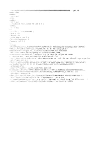 ´<óºÓ7Öÿèß#################################################ÿ#b¸à#
endstream
endobj
149 0 obj
4265
endobj
150 0 obj
[ /Indexed /DeviceRGB 79 153 0 R ]
endobj
151 0 obj
<<
/Filter [ /FlateDecode ]
/Width 106
/Height 80
/ColorSpace 150 0 R
/BitsPerComponent 8
/Length 152 0 R
>>
stream
xÚíûOSg#Çk[ä¢«#H##EÖ#R@®"2PÊý"#mA#è¼ #â5xIÔDýaYâ~0&3[â6ýaÆ)Û´¶ô"ô#
¶ÜÜö'ì#U#h6ØÊ|ONÞ>ïyÏ{/ßç9M#,V# # # #âì%v¿y#Ë-
ÑÆgêxÑZ#y°##qóR.vS¸¸*¦Î¾£¤l27[V#{D-Ö¤##á:0ÞS8:Ë!TX
´ÖÑA$4Jëíß##©#·##Gh¼üºq#dwq/tû/SaÊa!c÷tæ#6©m##
S³XOx«µ##7}#UÛûÒòåû,{#s+MPµú°u{Ý`Ò#c#ÿ¼.Ï#¦+ÛgA¤¨Þ#©kè#-
<`IÿÐh÷æ^½ÀP¨'[¾R#i#®i±ú#«rÊú%C#]#ÛPÔWst(a^Ò>
(#ï)o6óSzK#Í#uXUÑ<¡pE@ª¤Ál÷æ#Ø¬HjÞ*#è¸õk^©¬ÉºÅXf#¦nÂl}þÎlýú¾¦ó£Ú}r
#ÞË.î¯:d¢#V¡¶_
2Ú=9#Í*ZØ#elëKÌÑ#,WC¢øõ:Oñ¦1º#ÆÉ¹ä^WwElº.d¥æ=O%¼##®ñX¢]äKyj»§c#^|
ca³ÿøñÕxZP6u¡Ýo # # # #x»àr#ï#ptrz1X´Hþ¦7>,XÐåì,ÇqV{980
#g|ÓÅåÀÉiü"nn
_ßî¿wÍ'"#5bñ#%+-íom#B.%%ýG#ÅÄh_û±N¦#
R!âèÈäæ#p|íÕ¤lê/{³#J"#<|ØZS3°vmÏ3#/>=##×}#±##öÙ]Ùâé©ìè#YºTÕÖ6|õê3__
%#io#ni###V¬Ð##ªÊÊú++Maaêk×íØa²ù35U#ÃlÝj,/ï##è¶#³³õø¸i!8XAU G??
ÌÊpQü±Î#õñQÂoæ
PØ#1±#fáI»#2[##°äå#Ì"iÛ6cs³¥¡ÁÜÖ6#7#<hÍÉ1##ôÁ#H#VÁXâêª8vlhË#ã¹s£ÐÏ
}ÜÝ#×¯ÿ#Ö×±jãFýæÍFXÔËK%¨Ó#'/^#ÃBè##Ø}öì¨Çø{^4ýû-
¶+Ï7dHðÊgH66öé¥KcEE}°Dzº."B#tHíÔ©C¬#ðùã#õ gD¦¶vðÂÑü|#°ñÉÃÎÎLJJouµ 
##R#1»föøñah#c¯Z¥-.îÇ9¶ÒÖbÇÙvÑ·ÐPõÝ»¿¨½½7n<GÇë{ÃÃÕP
 