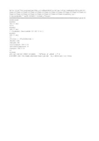 ¾û³á÷³ýˆÿü¯Füí/»ïþløýlÿøˆF#ý·¿üˆ<ãËmÿh$Ð§8ˆg|½Sˆÿø·?=Ü¿þˆ<ã##yþûÿ=Üÿˆg|#òˆ6!
Ïh#òˆ6!Ïh#òˆ6!Ïh#òˆ6!Ïh#òˆ6!Ïh#òˆ6!Ïh#òˆ6!Ïh#òˆ6!Ïh#òˆ6!Ïh#òˆ6!Ïh#òˆ6!Ïh#òˆ6!
Ïh#òˆ6!Ïh#òˆ6!Ïh#òˆ6!Ïh#òˆ6!Ïh#òˆ6!Ïh#òˆ6!Ïh#òˆ6!Ïh#òˆ6ièßÓü§¿ˆg|ˆ
Sˆÿý¿ÿçñþüWòˆ¯·m&ÎE É3¾Üöˆˆˆó)Ðä#_n°kLÿ»?
####################################################################à¢ÿ#v#ˆÁ
endstream
endobj
303 0 obj
5273
endobj
304 0 obj
[ /Indexed /DeviceRGB 53 307 0 R ]
endobj
305 0 obj
<<
/Filter [ /FlateDecode ]
/Width 106
/Height 80
/ColorSpace 304 0 R
/BitsPerComponent 8
/Length 306 0 R
>>
stream
xÚíˆyPˆ÷#ÇˆEY`9Õ#Tˆˆ#ˆ###4 *#"XcQ<¸#¨,B@ä# ¦ˆ"´R
#ˆÈˆÉÑTˆˆ#f¦ˆÚLˆDkÆh÷dÙe9ö#ö^ADmˆiÿé÷åM B¡:ˆ#É3óˆwÞ}~×ó~ˆÏó¼ï
 