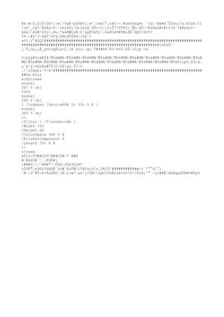 #k~#}Õ,è]È!ÚG<]>«ˆ¹ÝøÅ~þÿ¶#¢±¦w^ˆcáê?°¿ú#i÷ˆ#ôm5DSµ®t ¯iG:³#¥#è¯ÖÏmç7uˆb5DSˆîì
vbˆ_çq7`ÅõÃÿ×©¦·tÐ;4Ï¿ˆ¾;úv£Q´ñÛ>¬I|ˆö}Û7TF4Ï¿ˆÑôˆãÝˆ·ÄûX«ú#%#]û7m¯×#Mµ»ct-
äßéˆˆâý#²£hó¬.#u.*«»NWüzÄˆô¯gµËÚáÖcˆ|ûeÅìëÞ#¶#u¥À¯bþõ!èYY?
V4ˆ÷#A¯JˆáQÝˆ¼Yýˆ6#bÿÕÎÁ¼|®ýˆ)
»òV¸U¯#QQC######################################################################
##########################################################ðk#í¾ÍèÙˆ
¿ˆÝ¿üé¿¿Å_ÿ¼}ögÃïg÷Çˆ|K ÿúçˆˆgü¸Ý#ß#èKˆÉ3~Þ%ÏˆüÛˆ>Ü¿þˆ<ã
ò<ÿýÿ#îoä#Ï@ˆÑ$ä#MBˆÑ$ä#MBˆÑ$ä#MBˆÑ$ä#MBˆÑ$ä#MBˆÑ$ä#MBˆÑ$ä#MBˆÑ$ä#MBˆÑ$ä#MBˆÑ$ä#
MBˆÑ$ä#MBˆÑ$ä#MBˆÑ$ä#MBˆÑ$ä#MBˆÑ$ä#MBˆÑ$ä#MBˆÑ$ä#MBˆÑ$ä#MBˆÑ$ä#MBˆÑ$ßôïiþÓ_È3ˆàˆ
çˆÿˆÿ}¼ÿú#yÆÏÛ}Oˆó@ˆgü¸Ý?ˆO
ˆ/ˆ&Ïøq£í·Y=û³##################################################################
##®úˆñl&z
endstream
endobj
387 0 obj
5926
endobj
388 0 obj
[ /Indexed /DeviceRGB 53 391 0 R ]
endobj
389 0 obj
<<
/Filter [ /FlateDecode ]
/Width 106
/Height 80
/ColorSpace 388 0 R
/BitsPerComponent 8
/Length 390 0 R
>>
stream
xÚíZiPTW#f§ÙˆM##YDÀˆ¢`#Æ8
#ˆÁHbD# ˆ ˆ@DÁ#1
:###§ˆˆˆˆ##MªˆˆÔ$bˆJD«ÌhïM7
tÓûÊ"ˆ&5©ù3ßã©E`$ü#ˆ¶nÕW]ïÝåÜs¿ûˆs_U#33ˆ########Á##æ;`ª°°dˆ¯î
ˆ#ˆˆS¯#ÎK+¶µÛËO`cËˆs÷æ7ˆa«ºj/õWˆ1xøò]ÜxÅÇu#>ü¤7û^/TlÞ)³°`ˆLï##ÃˆãéËwpâÒB#½#Üy6
 