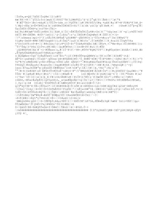 ’ÌsT»,w=QS’7áÓS’Ìsý#«’[I{u#V?
ëæ’8ß’<¥’’¯ýÌî2;fcr[æyä’C’õUöÍ^Ýè’LjWèFG2;^ä¹ú’2°qå’U}’Åéã|{²’ø’ªk
´#’ÆÎºÜ£O÷’Øo=ëäyK’ï!ÕÍÍ¼~üd«_r)’VyÒÝè’’y#’PN/ßÚJj5#q ¤yãÞ’#µ’#7×#¹FS#ä*8’h#_â-
’#þI¬õÄ&’á<Ë¤Ý#82cà’b’jüÐôN«ÏG#0êÏ§<Hì7’’ä’dk`çùC}þ¨gÚ’ëeW¸¤’ )ûhe#’îÓ°þ=q’Ñ’
ÚajÏ®Üf}ÛÔ4®*a’±tF7®+]Ûk1-
bä’ðuí##Jæ#'õòÊIië4Ðò’01’Eä#_ò’Í§’¬Ê#ÌÊóÖkÕñIÎy4#t<Dn’õ’¯^håy[ms’¦ê`=g’¡o½ÖÜ’½§V
öÞÎÏ’#N¬ÓÀÚMt #òÜ¢³1wOIj’¹ý¬];Eöç°|z²u’ÍêÓò#%ÎwQ½Ø«ô’#’ÌÈÚ’ö’=’ù-
’ª’zSm»e&’»pì=3²3’;õÅíY#[ë#¶wË³µõö##W²~ýÄ6V#3±’r³ÒÌü+½#ç;sº’Ds’U#Rw§'V
¢ìg#w·De©8÷##W’5#Ë7öaq©ô!{í¡8’ÔxÇª’uu$’ó’WO(5r¯.Ù’k#ûË#’’’8_8o&1G’Î3q¾754a
%ºütCíhT6:vP+#=’)’##±2ás;ü<;#*ÇïÖ~E<ªÏóä#y®YãÅn’õÆ’’Ã¶z¾¸>’ªW«<#ço’fÎ}Wf##ö’]);
¯Ý?'Ûdµ’ò²©6&’ÇjÌ½<;¥K’®À|’’þç#Õ#5kt’’’ò±±W¬UV’#çï’f¦#ÕD
´¿â2#N$Fö®’Xá’#¨+j·#ÓÑxsn’ç,#’ïÍ³8V’·V#×¡#ÙY½º#g#Ç7I¶º’’#q#ÜçeUè<’X§ûÄ>’’ë4ô¸Æó
,Ê7þKýÙAå#ã@66ç»ô×5#AAixc+«W6-
o’ÀÇÉæEe±>Ïgó¯òiÑ&ËÚwk5’iíN¯Ëó:ª}iS’C##óÚÕ¤goQAMk¼’ç¦58’z{Ô#’’X]b#Ë³(tå’
âÊªS>’çxâ¼èà’ÝÌsåô^’gÙOs»’ÿÞ<#FåËñEI#Ú’²Ó_4®#Ë³èÓ#)^Û’N*S##¬’·öd¾I’#ú7’×’¶}’×º5
%üª#/½’çMèÅî#å’y>Äò¬FÅñuµ’vÙ©Z’çÀõ úÃXÿC÷º’#©£g#åãJÔwåY#5áiQ’ÕhÞÌsýUÀêV’’¡CÙ|Pq|
Y9öZQÎ’#öGÅµy6c’#çq±çÚn’’ógµWó#êß8’oÌç#6’Û²äjã¶9’¹}XW’#;§â¸’¼®q±úq#’]^×ÿ|
1esì’É7»µJ6ÏN#°m’ç@ÿsÒÔ’Ö##Êûhn¯1t#’%ò#°y’ÍÅ’’5#’’ã.²Pã[°¦Pä’&¯f|
°°’M~ñ’Ce#O¥P’oÓ`Â#½hYÛ<#Ò5oÊ³<å#r4·#ª¦5^BMüh®Ç##’ÂÍ4#+Ïk*’{’M¡ÿUHÖ$0¹G&µOWó¬¦'#
ÎÎHr`#’lø#çØ’#@ç>’Ætù'’¨)Ïò’¬j#ßøË÷# lnZ’Wþ¤ðr’ß’ÿL#Ç]äþ¹½`O ’30’"ÛnA½ #’»J
+{'ñw×¨îÜ’{Ç’¬e’ù’þ_X’f#}rók/Ød#Cu#’’¥ìÎP[£7#Ö’ç´©’Þæf#’ûSr*’;P#Ãc÷s’’½#U?
i§Àõò,÷W5«r#µÕpÊ3l(gY5aò¥íò,_»<w«#ÂþòÅb!+g’Ík’’µ?’’Ý#l+’’<TRóFu’©8îBÃ#Ê»ìõ#Cæ$,
[¸Uy{’s’ö# =Dídh]¹É%ÞÔ¶GÎí#’òÆÃVy®Ü¢F’#ò¬&ü[Sd#=Î’Z-
q[9"äÿÍ9B^X’ÛÁ¬[ÊÝûa3*’{0’ê6#ñõ#zB’Õ’nÕ#’ã’ò#0Éôó¬ïàr/öôM’âQýÍ#á’g2úê¹ò#ÀvyV¥
’Ï6xl¹Ìíày’¦é<ÓC’Ö=%ÍkTmÂf$2’VîgÔß’'’’ùÊj»+ßW°¢â¸’Ä#Z>û{³LèÁ|;ò!p’·&Ûso’bT.¤r’ó
%üÊC>Öó’äTÖÚoßr#Q7Ä’’í’ÔâÐ×’;#À5ê6`#ø|Ê»ãËgC÷wëàSq|U#Ø’n=é}#ÆªÜ]~
’/îÅTíBêç’Væ"#Rç#¬#éÒÕ¯ÞÔÆþg!ÉÏ’IR»üÀ#ÕÉSî#<Îkî’¨~?’
¬8>ð[##ò~>Äÿî"ç7V6öíX’<Ë+~’=î#µäó’ìI>âL]v
´HWbýùõÀ¼’gS$’’’6-?ðÈÜþ9¡êåµ;YÐÜ’î’’’XHÛ/ÞF’ù87§é,8Ê#«Êz3q#’¢æ®4´Ià1i=VÁY’’gµ-
ÕÍ2æËéDm/’Û’ÿ¼Ô<¢¾¿î#¥êOo^fG’Uí#Ðb’×ë
õ÷’QàóÓ’ÞÁ~ßâ#ÿÖÎ«Zm+Z’Ó#mC|’¶#nû’’é’~#0ùD.Ö·>
’/mñ########################################## Ó’ôªöçÞââÙ/ýÆ#~?ãÜ³ýúR[H#ý#¬ùÈÿ%
¿íDÿ è’_
 