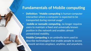 Comprehensive Overview of Mobile Computing: Technologies, Challenges ...