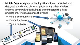 Comprehensive Overview of Mobile Computing: Technologies, Challenges ...