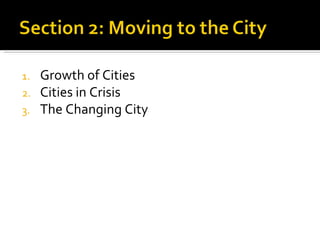 Growth of Cities Cities in Crisis The Changing City 