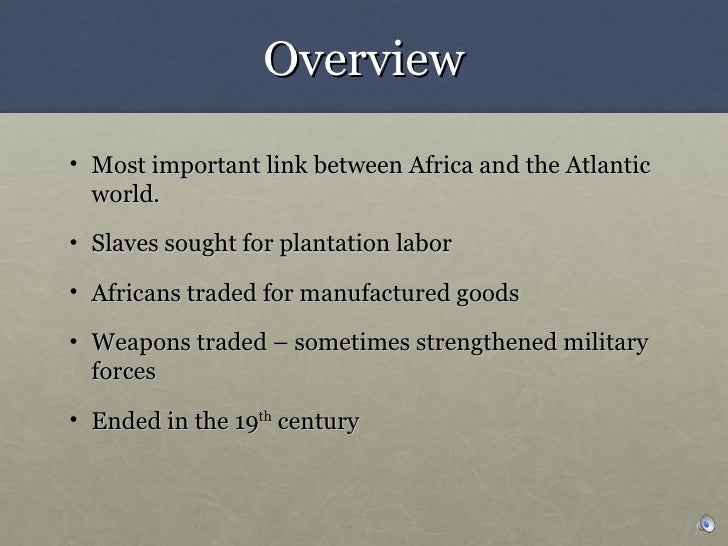 africa and the atlantic world Atlantic slave trade kingdom world africa and the atlantic world states of west and east africa characteristics songhai empire africa and the atlantic world. africa and the atlantic world Atlantic slave trade kingdom world africa and the atlantic world states of west and east africa characteristics songhai empire africa and the atlantic world.