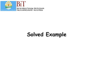 Solved Example
 