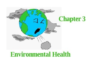 Chapter 3 Environmental Health 