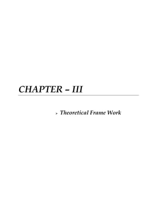 CHAPTER – III


Theoretical Frame Work

 