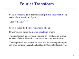 Fourier Transform

12

 