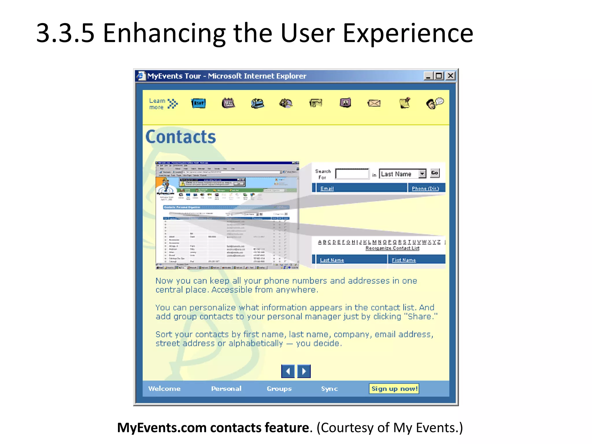 3.3.5 Enhancing the User Experience
MyEvents.com contacts feature. (Courtesy of My Events.)
 