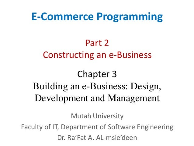 E Commerce Programming Chapter 3 Building An E Business Design