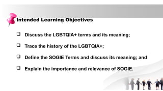 Sogie Explained Chapter-3-3.3-LGBTQIA-and-SOGIEhdhu.pptx