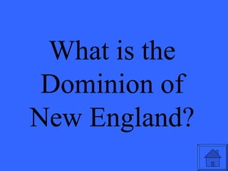What is the Dominion of New England? 
