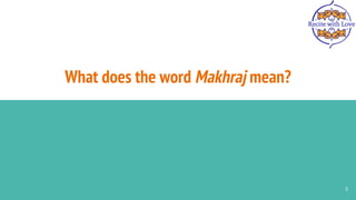 What does the word Makhraj mean?
3
 