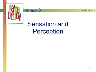Sensation and Perception Chapter  3 