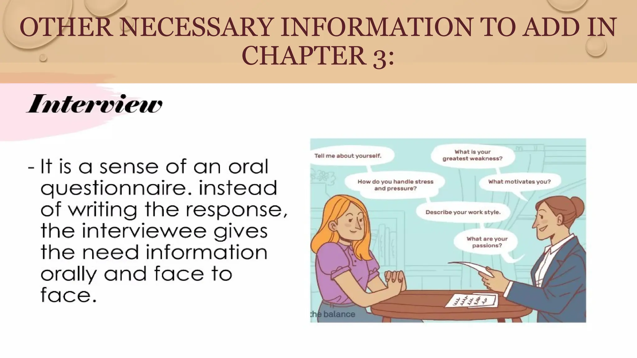 OTHER NECESSARY INFORMATION TO ADD IN
CHAPTER 3:
 