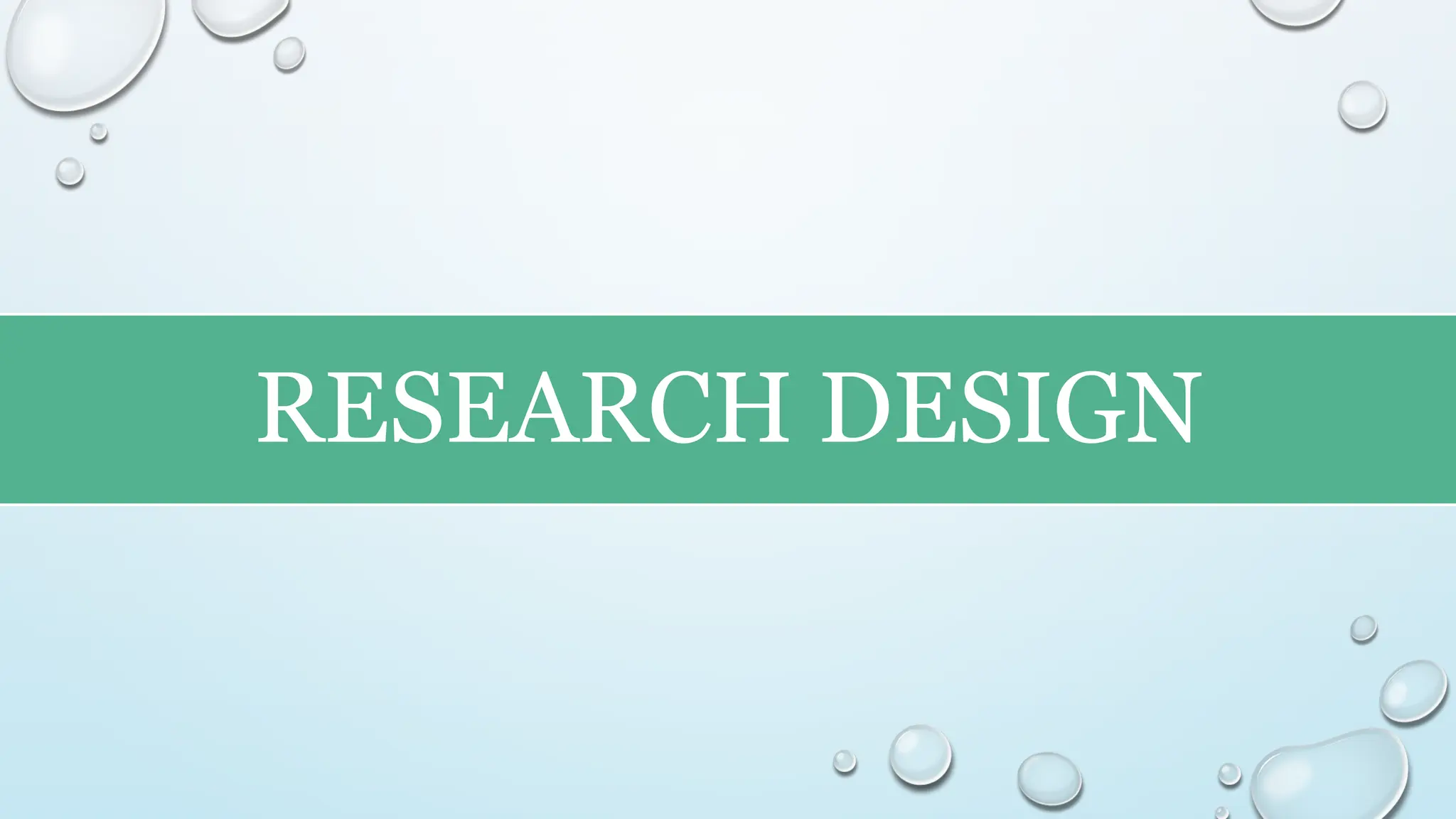 RESEARCH DESIGN
 
