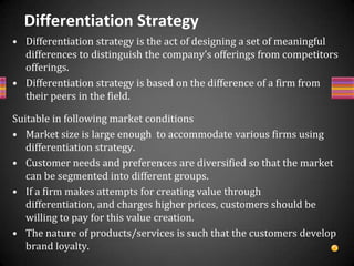BenefitsIt can create a captive market for a companyHigh brand loyalty refrains new entrants in the market.Customer group is not able to put pressure on the firm to lower down pricesIn case of bargains for higher prices for supplies, the firm can offset this price increase by increase in product/service prices because of brand loyalty
