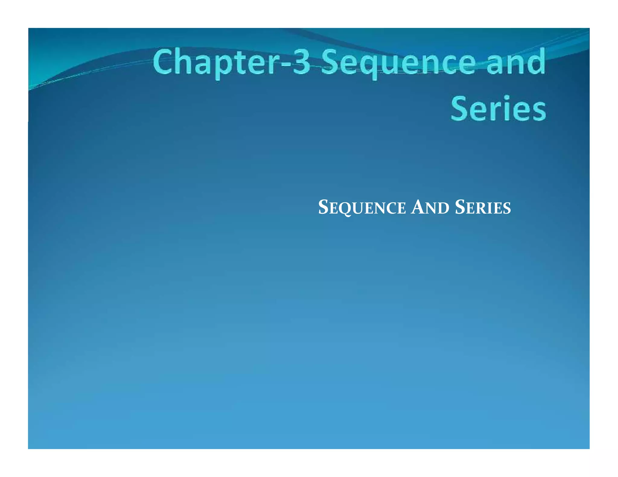 Chapter 3 sequence and series PPT