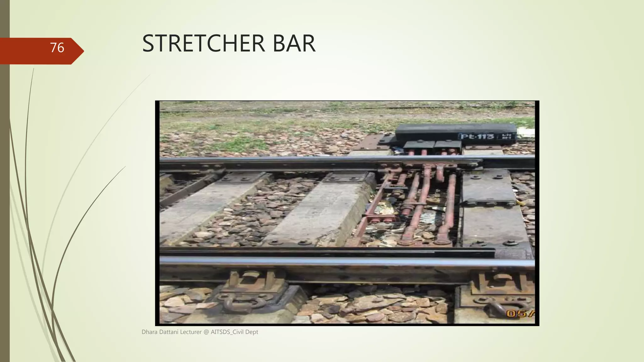 STRETCHER BAR
Dhara Dattani Lecturer @ AITSDS_Civil Dept
76
 