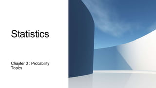 Chapter- 3 Statistics Probability topics | PPTX
