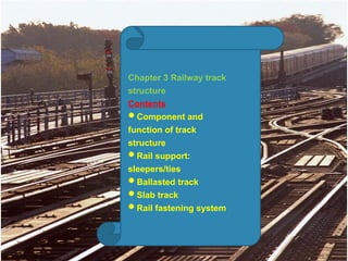 Comprehensive Overview of Railway Track Structures and Components | PPT