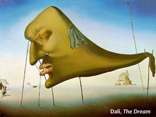 Dali, The Dream
UE. DR. ALLAN C. ORATE
 