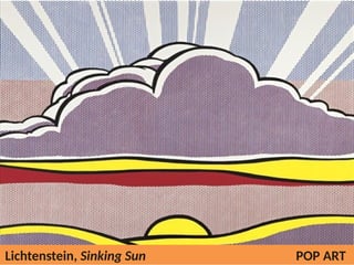 Lichtenstein, Sinking Sun POP ART
UE. DR. ALLAN C. ORATE
 