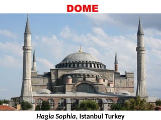 DOME
Hagia Sophia, Istanbul Turkey
UE. DR. ALLAN C. ORATE
 