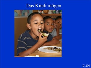 Das Kind/ m ögen C 200 
