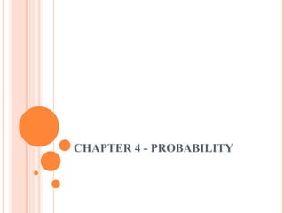 CHAPTER 4 - PROBABILITY 