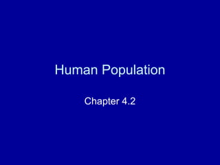 Human Population Chapter 4.2 