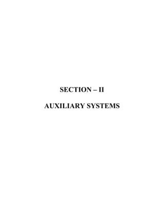 SECTION – II
AUXILIARY SYSTEMS
 