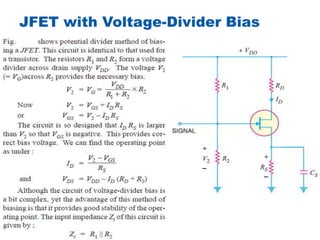 JFET with Voltage-Divider Bias
 