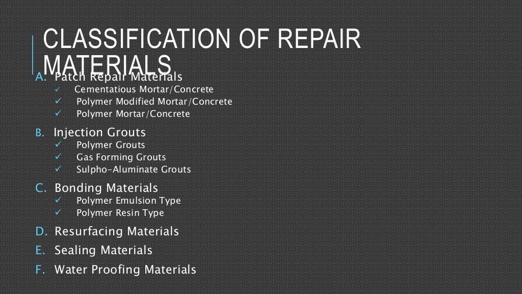 Materials and Techniques For Repair