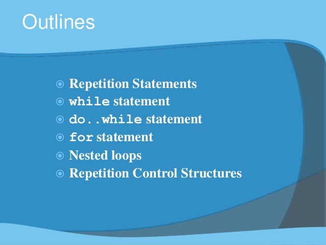 Repetition Structure