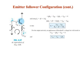 Emitter follower Configuration (cont.)
 