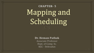 Chapter 5: Mapping and Scheduling | PPT